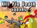 Jouer gratuitement à Kill Pig Death Squads